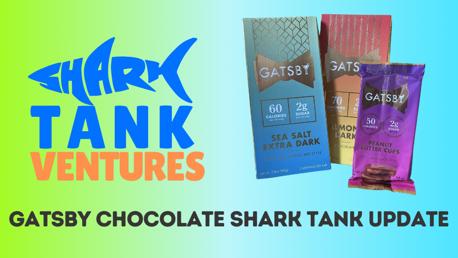 Gatsby Chocolate Shark Tank Update